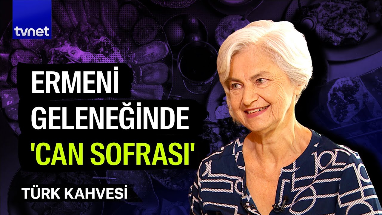 Ermeni mutfağının simgesel yemekleri | Türk Kahvesi