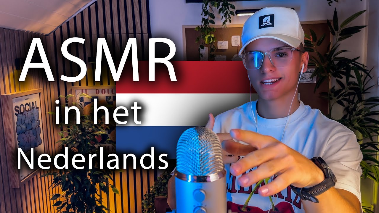 ASMR in Dutch | ASMR in het Nederlands