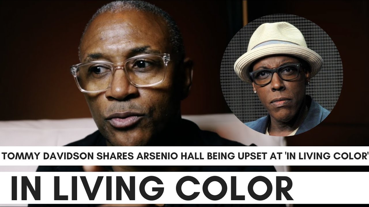 Tommy Davidson Says Arsenio Hall Was Mad At 'In Living Color': Bob Saget Wrote Us A Letter