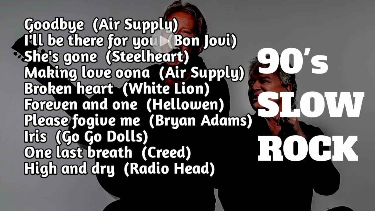 Greatest hits 90's slow rock