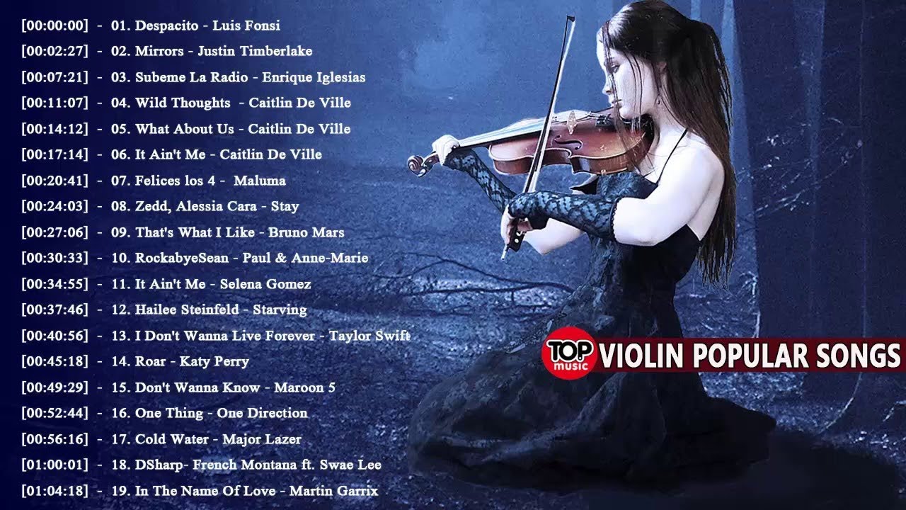 Most Popular Violin Covers of Popular Songs 2018 || Best Instrumental Violin Covers 2018