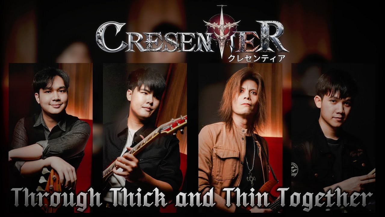 CresentieR -「Through Thick and Thin Together」【Official Music Video】[[4K 2160p 60fps]]