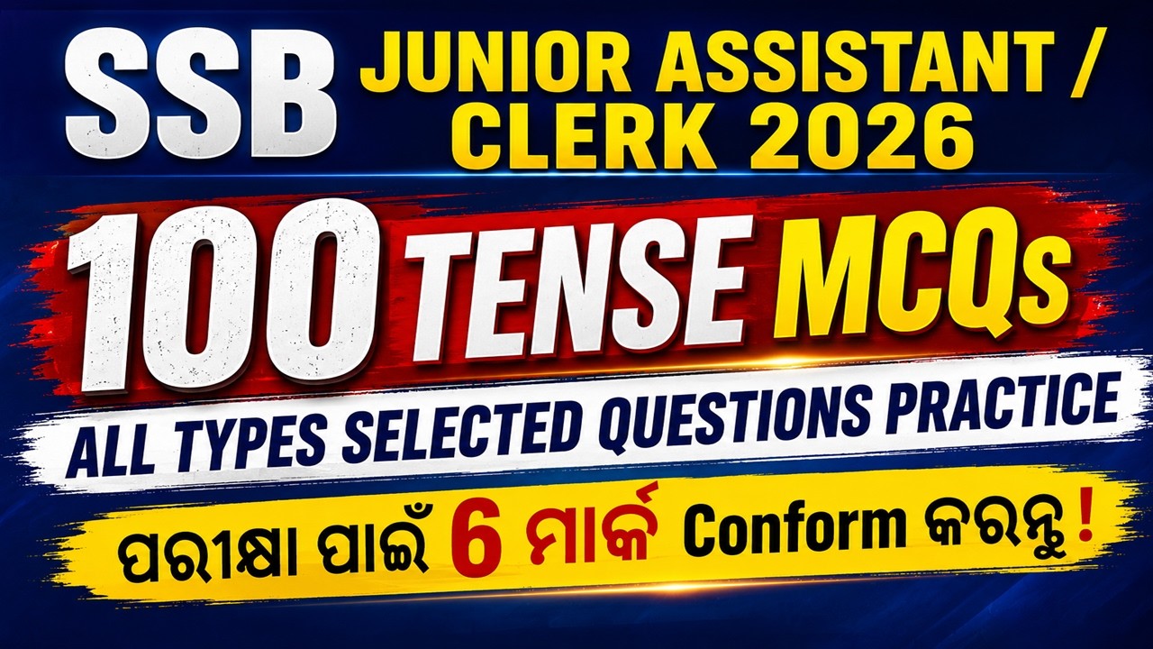 SSB Junior Assistant / Clerk 2026 | 100 Tense MCQs | All Types Selected Questions | 6 Marks Confirm!
