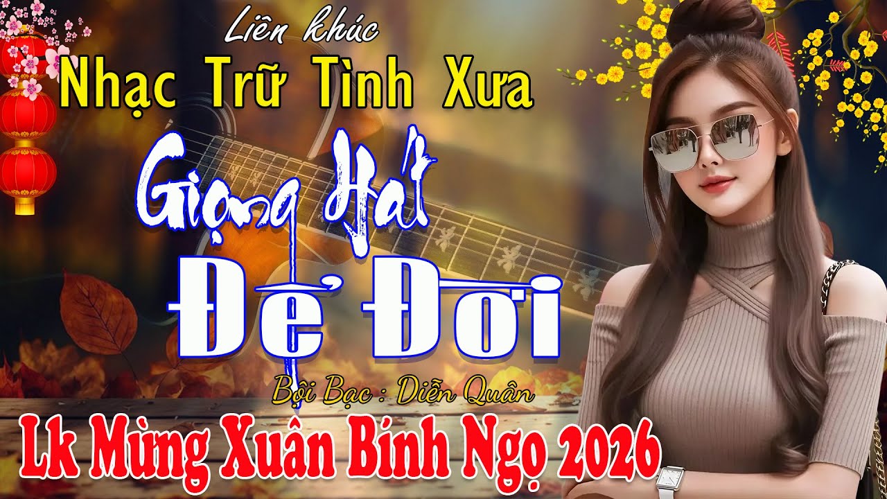 Lk Nhạc Vàng Bolero Trữ Tình TOÀN BÀI HAY 🔴Giọng Ca Diễn Quân Cực Êm Tai  , Mới Nhất 2026 Vừa Ra Lò