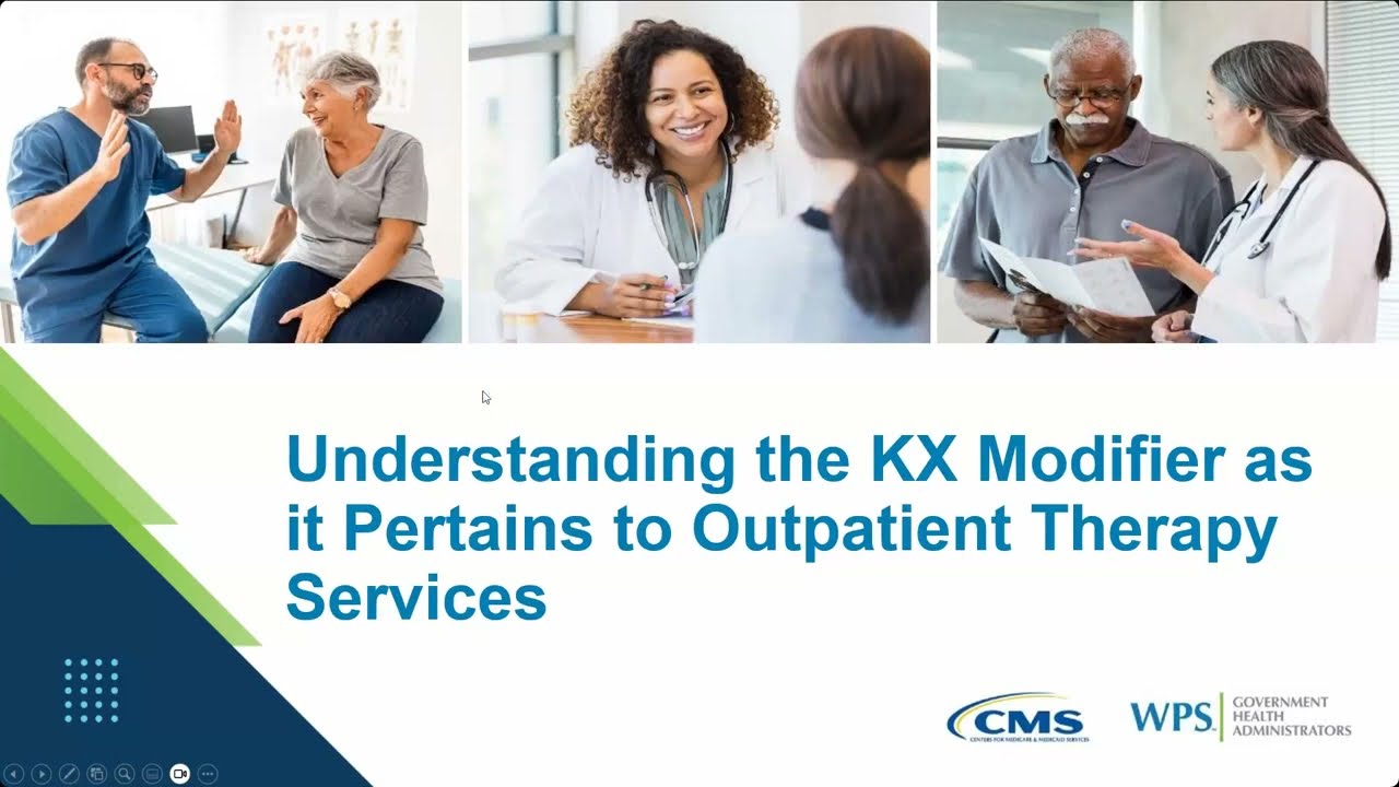 Understanding The KX Modifier as it Pertains to Outpatient Therapy Services