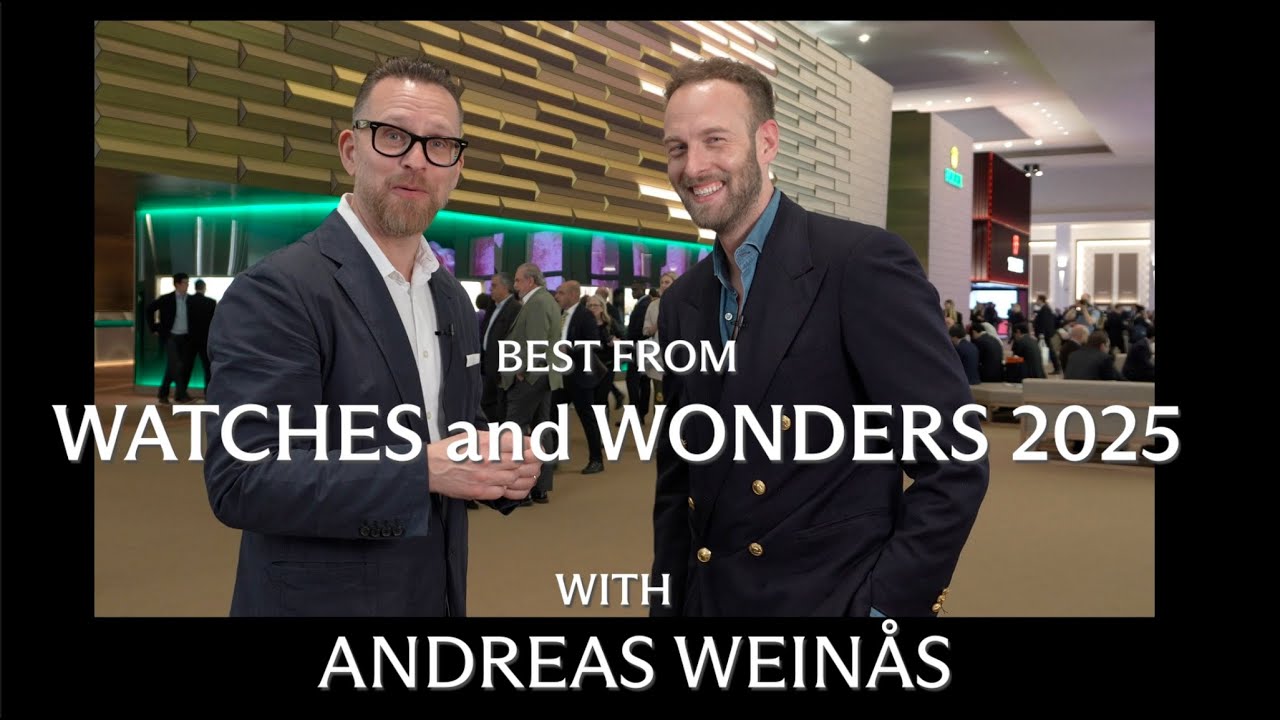 Andreas Weinås, best from Watches and Wonders 2025!