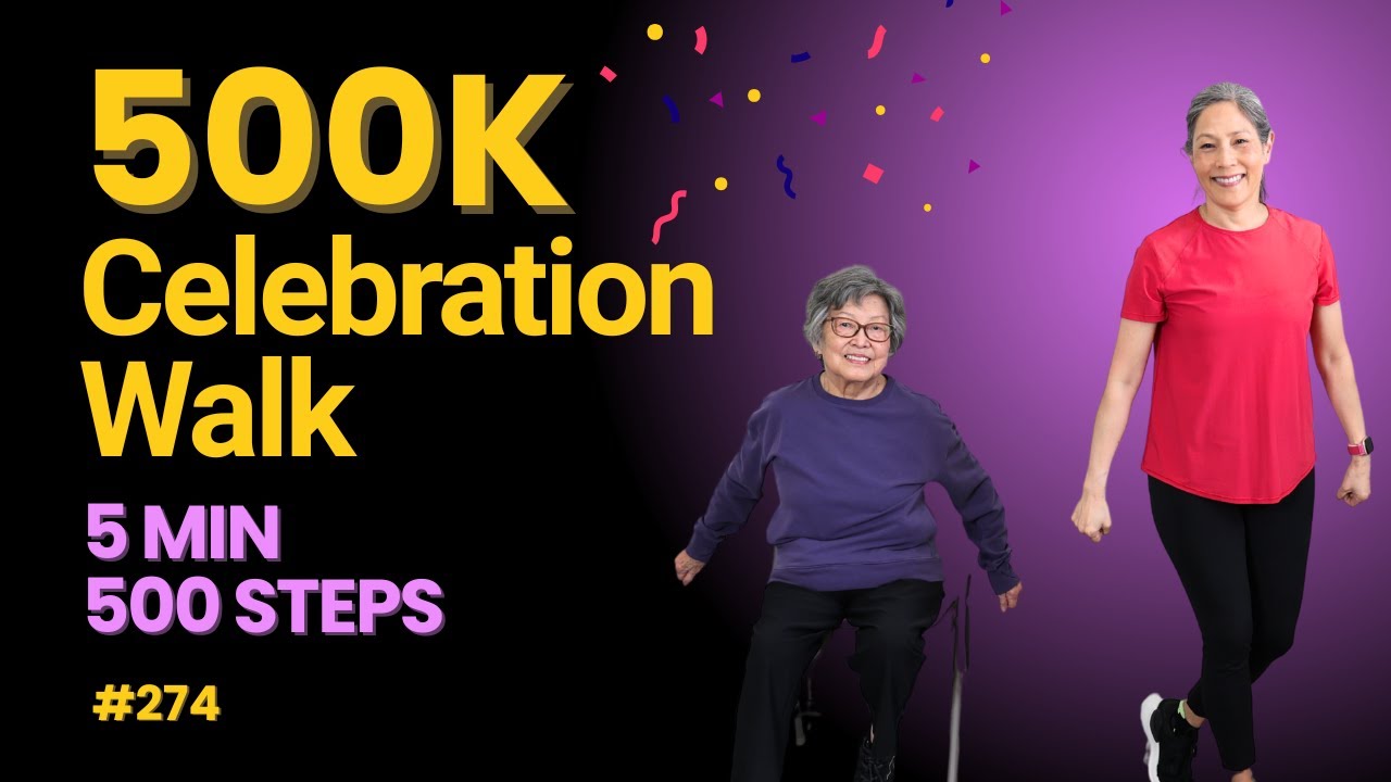 500K Celebration Walk &mdash; 5 Min, 500 Steps
