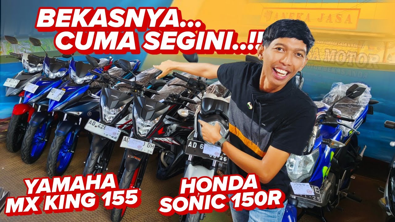 YAMAHA MX KING & HONDA SONIC, BEKASNYA CUMA SEGINI!? motor bekas murah - ANEKA JASA MOTOR