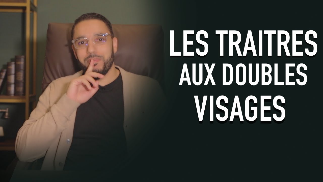 Les traîtres aux doubles visages