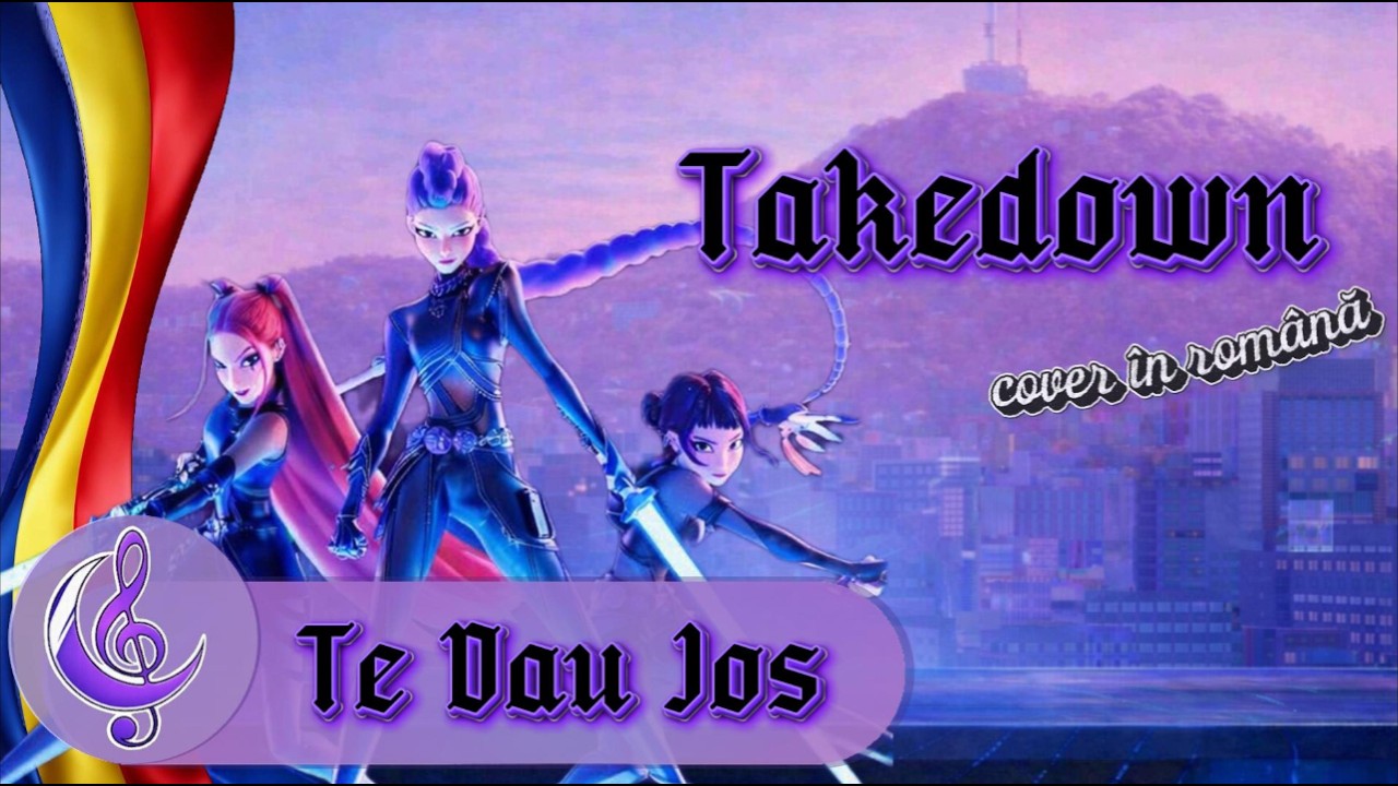 Dream Studio - Te Dau Jos ( Takedown - cover in romana ) | KPop Demon Hunters
