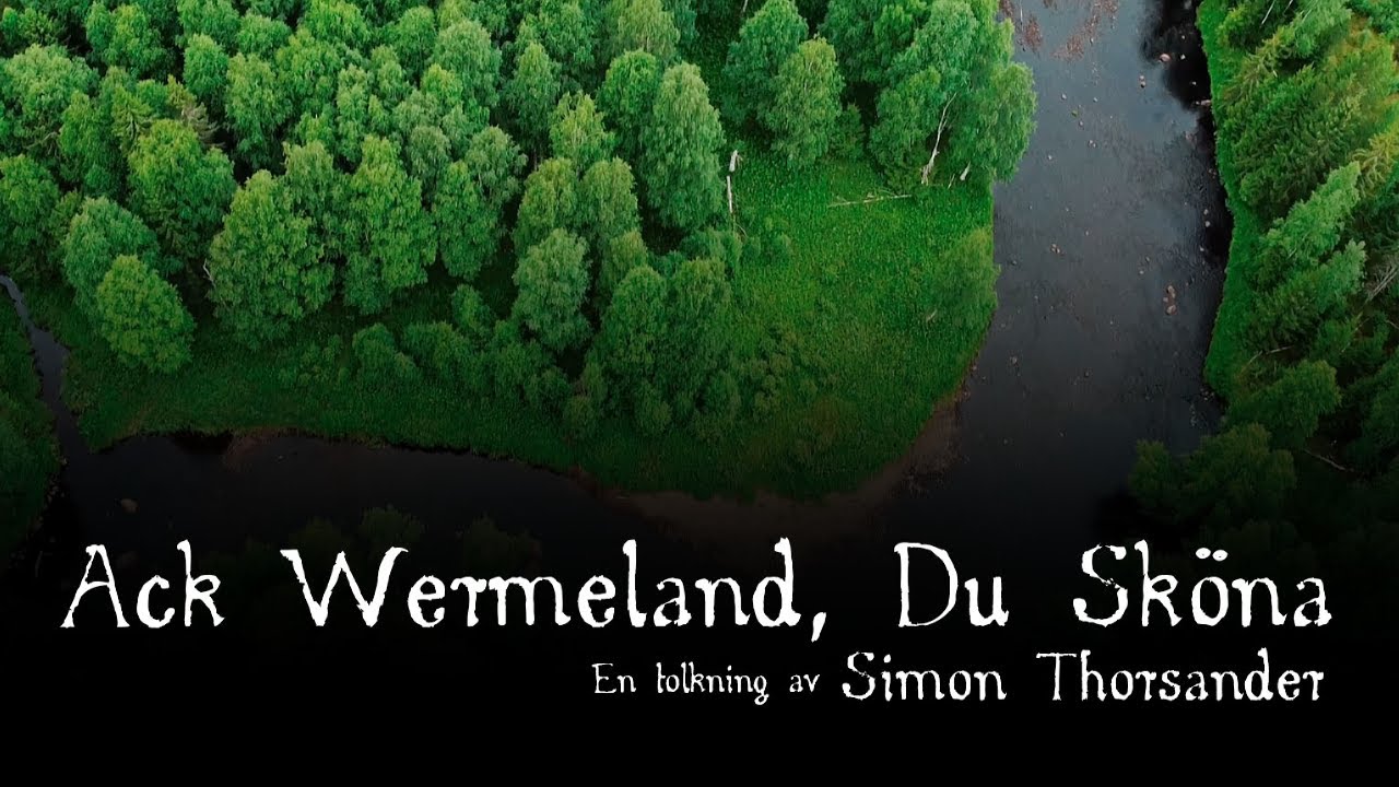 Ack Värmeland, Du Sköna