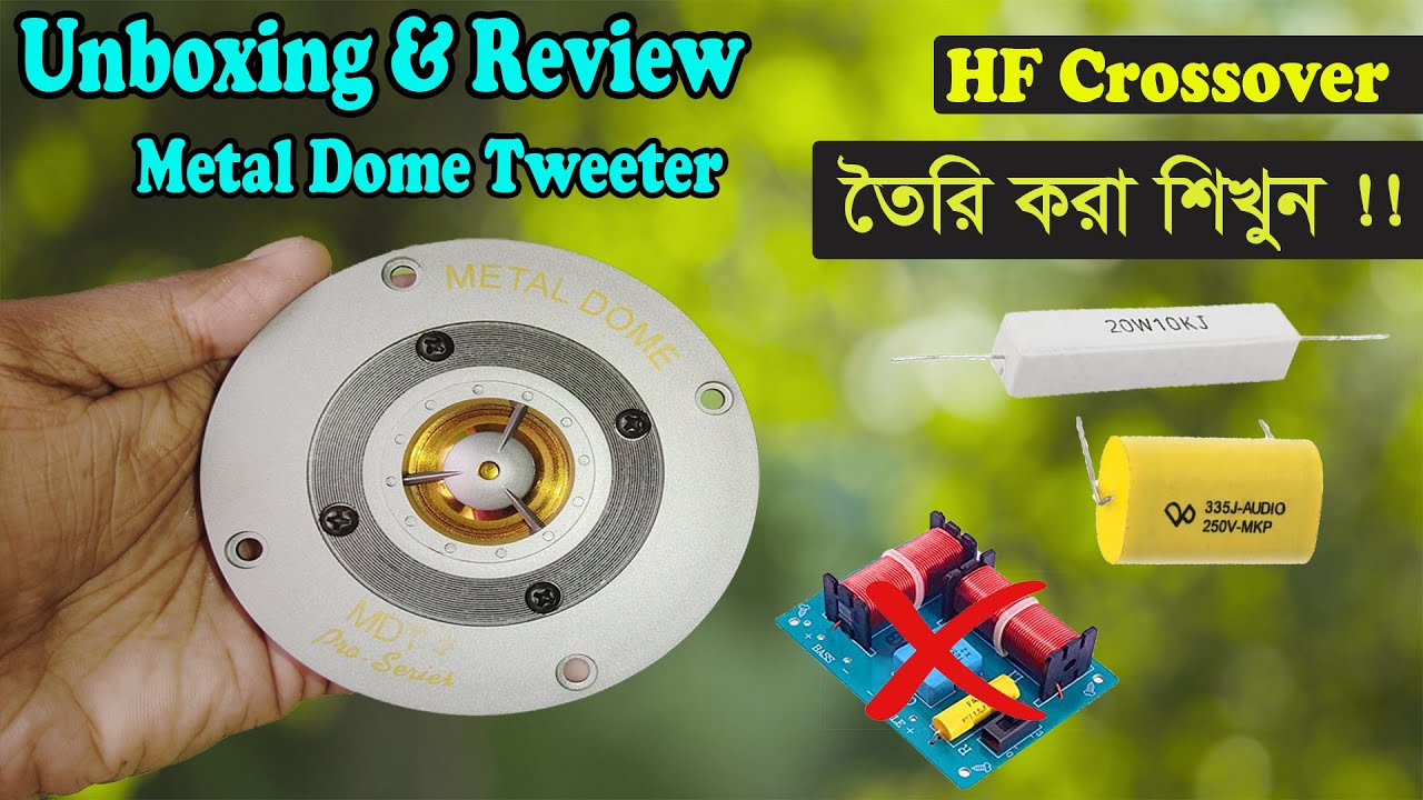 Premium Quality Tweeter Unboxing & Review | HF Crossover Tutorial !!