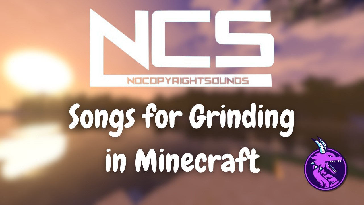 Songs for Grinding in Minecraft