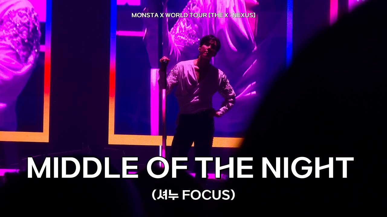 260130 THE X : NEXUS 첫콘 MIDDLE OF THE NIGHT 직캠 (셔누 focus)