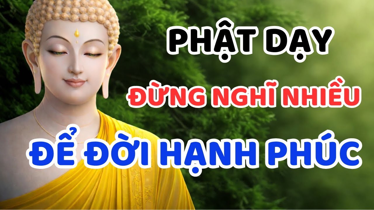 PHẬT PHÁP TỈNH THỨC – Lời Phật Dạy Giúp Buông Bỏ Mọi Âu Lo, Sống Bình Yên#001