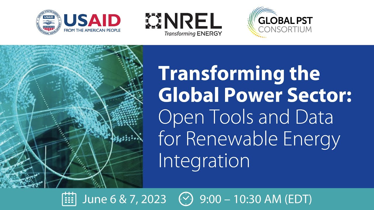 Day 2 - Transforming the Global Power Sector: Open Tools and Data for Renewable Energy Integration
