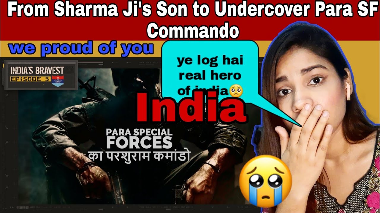 Pakistani reaction | From Sharma Ji's Son to Undercover Para SF Commando _ India's Bravest Ep- 5