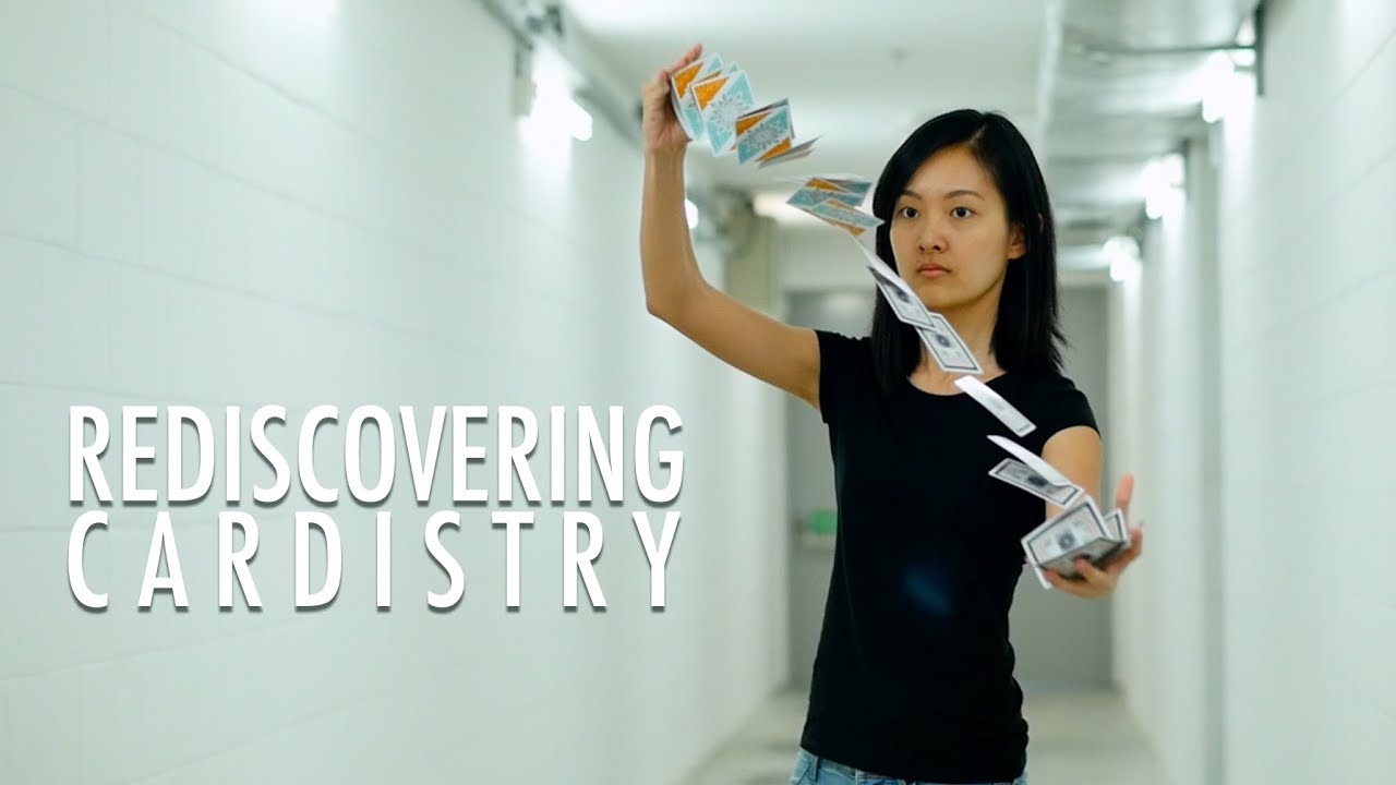 Cardistry: Rediscovering Cardistry