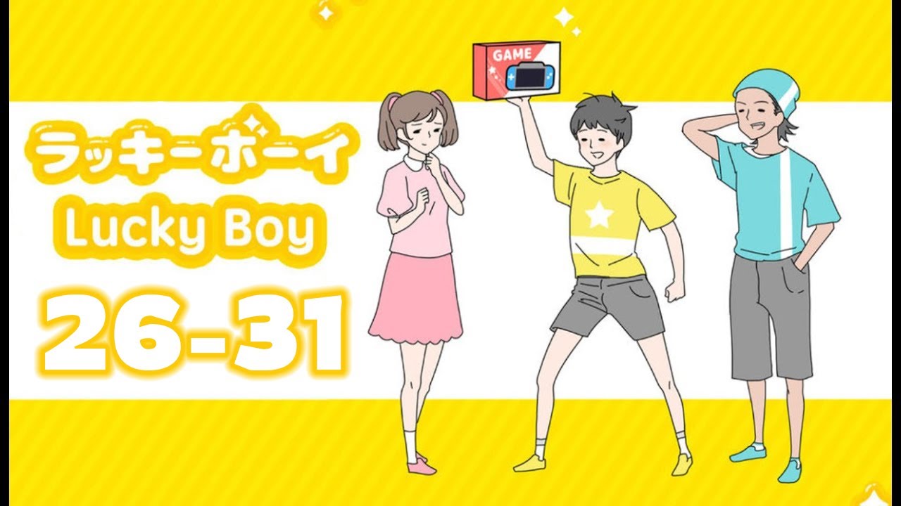 Lucky Boy stage 26 - 31 END | Escape Game