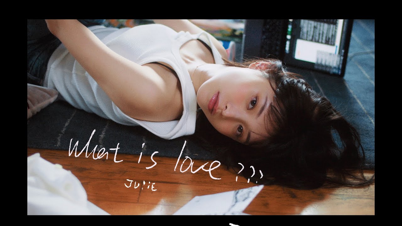 JU!iE / What is love???