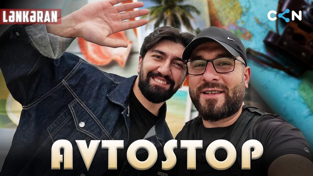Pələnglə Avtostop #6 | İlkin Xəlillə Lənkəranda