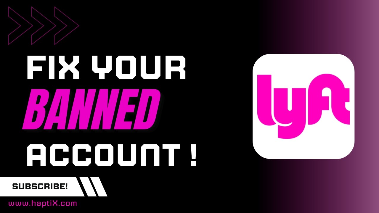 How to Fix Lyft Account Banned