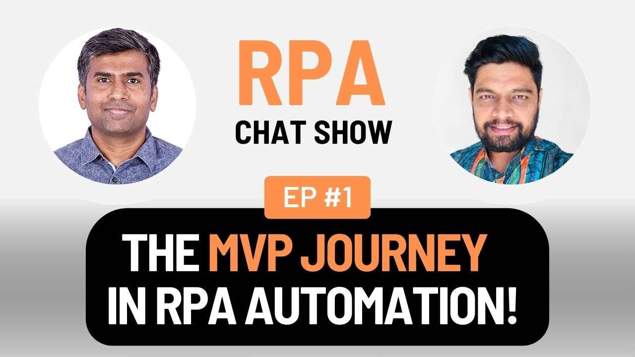 The MVP Journey in RPA Automation Anywhere | The RPA Chat Show EP. 01