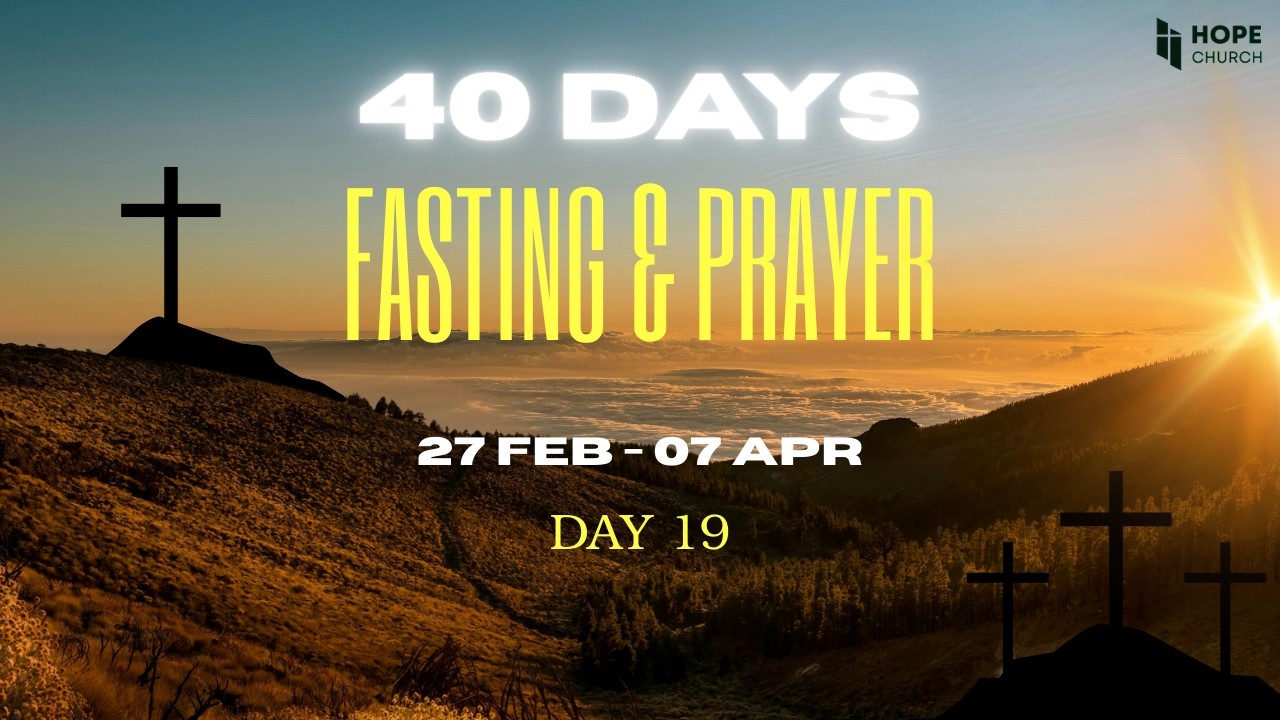 40 Days Fasting & Prayer | Day-19 | 5:30 AM | 17-03-2026 | Rev. James K Gopi | HOPE Church