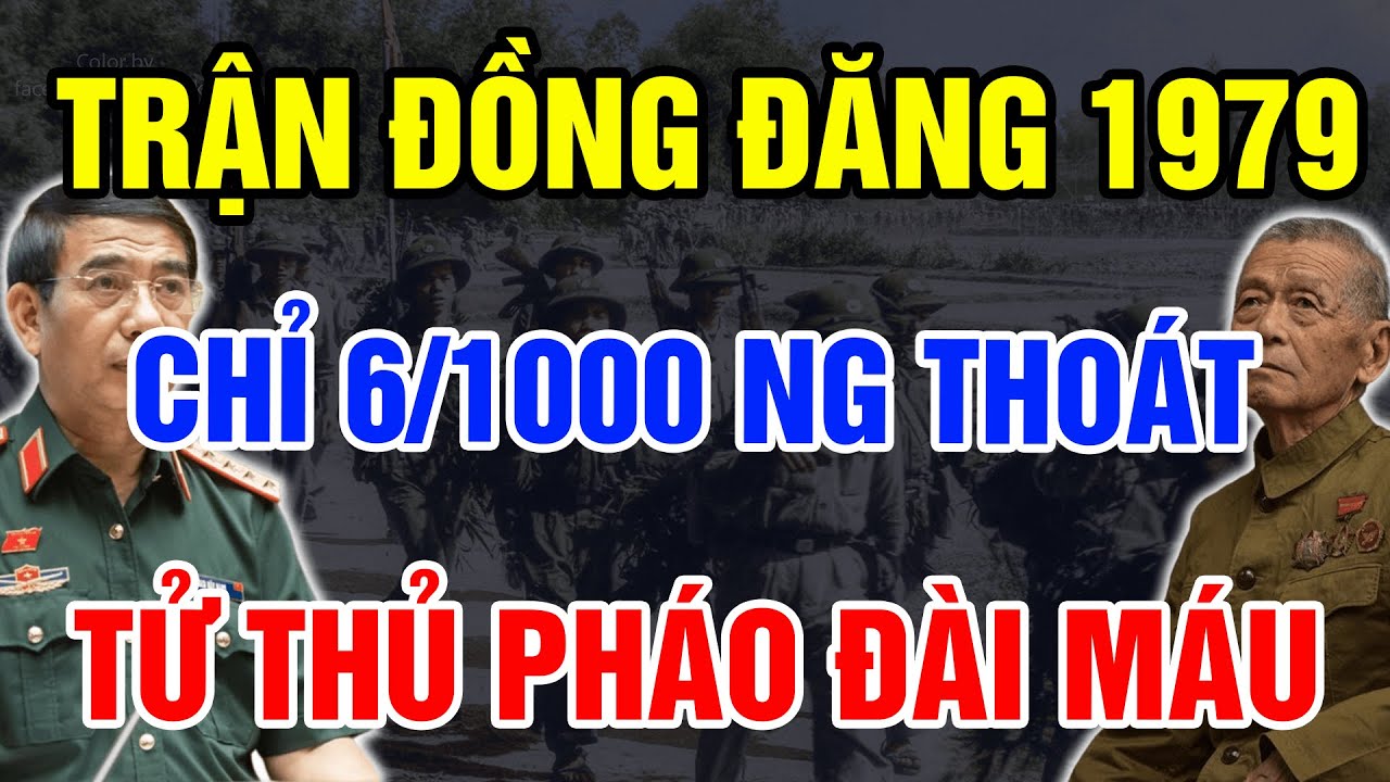 Trận Tử Chiến Pháo Đài Đồng Đăng 1000 Lính VN Chặn Đánh 27000 Quân Trung Quốc