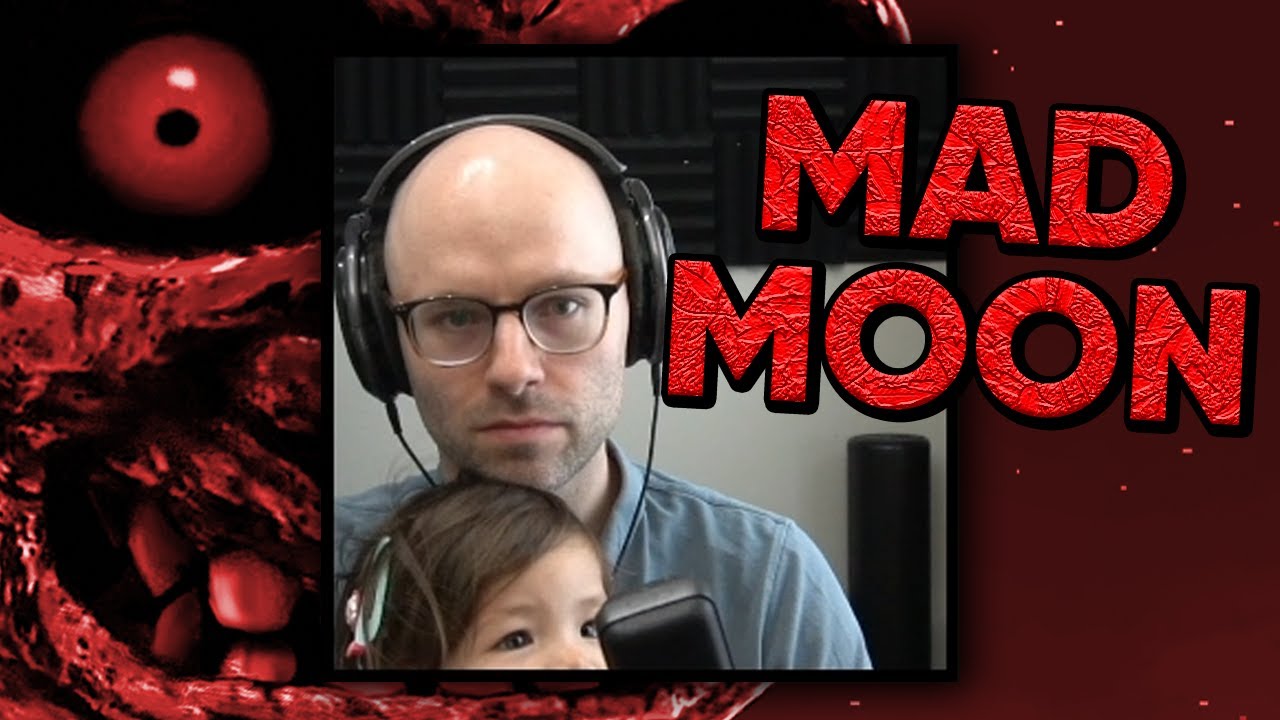 The Mad Moon incident