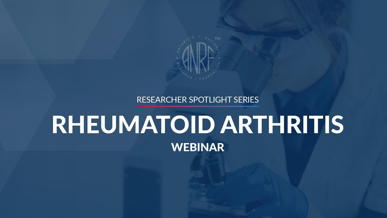 2021 Researcher Spotlight Series: Rheumatoid Arthritis