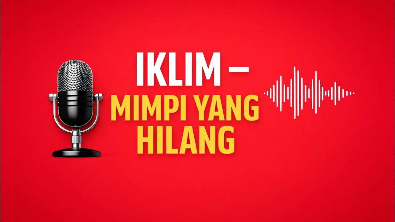 Iklim - Mimpi Yang Hilang 
