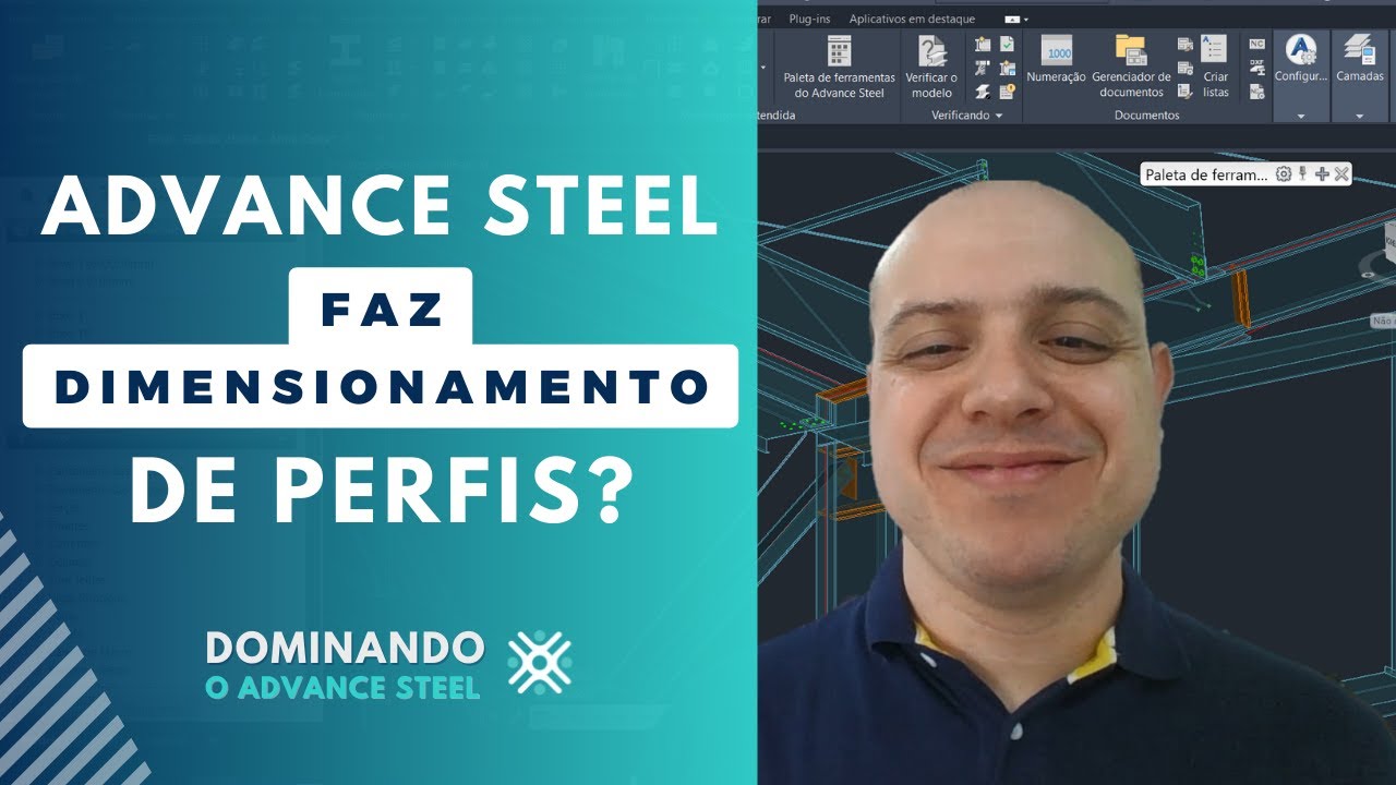 O AS serve para cálculo estrutural? | Dominando o Advance Steel | EP 061