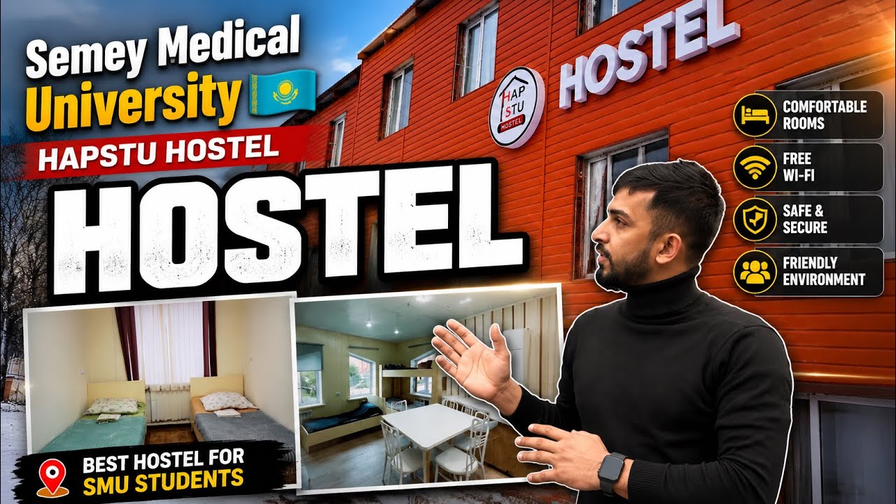 SMU🇰🇿Hostel | University Hostel | Semey medical University Kazakhstan🎓| Hapstu Hostel📍