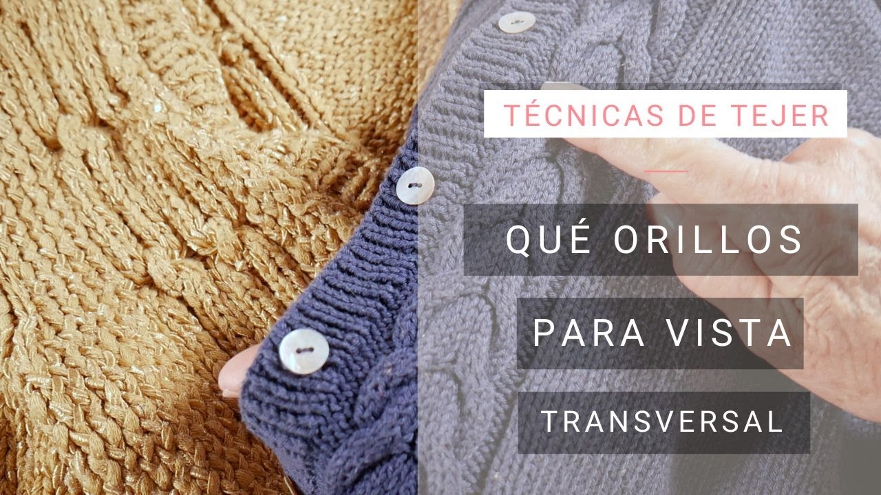 Orillos para tejer a dos agujas | Vista Transversal 🧶 #tejerconlucila