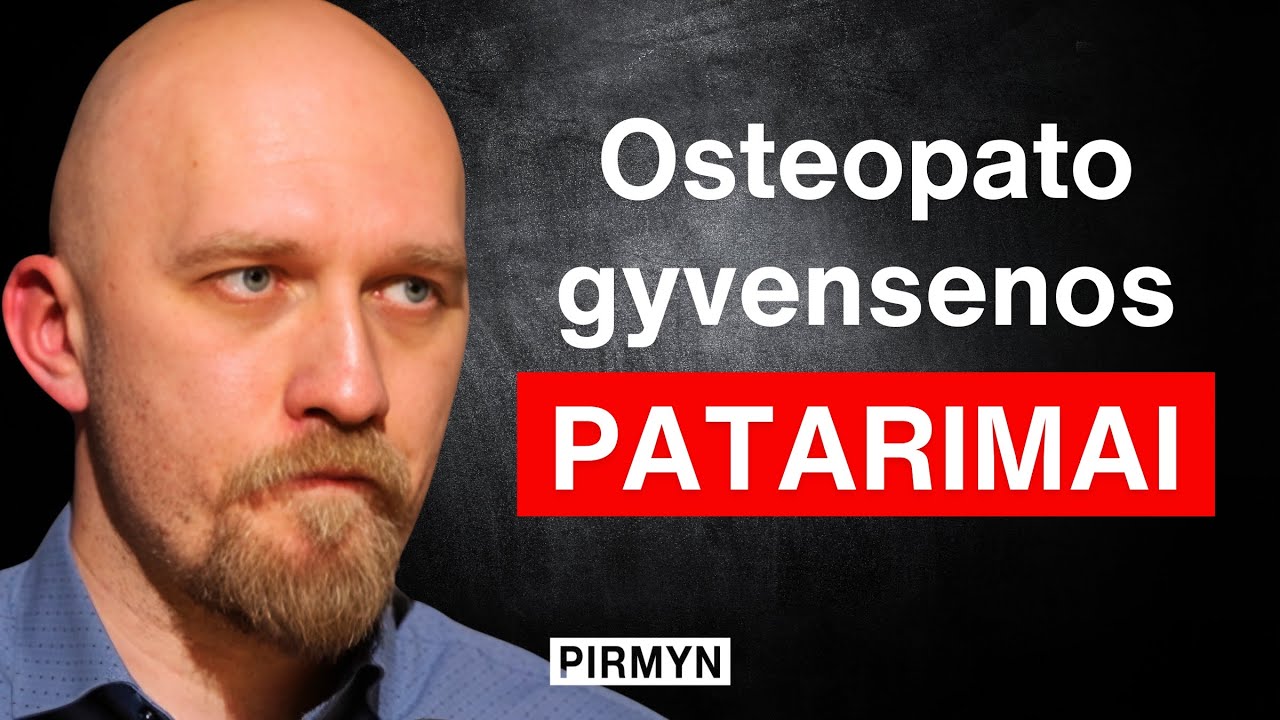 Osteopatas: Kai šiuolaikinė medicina neveikia | Stuburo problemos, ligų priežastys - Vytenis Žiedas