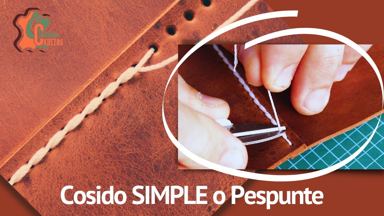 ¿Cómo coser cuero? Costura Simple o Pespunte