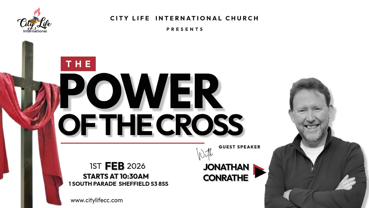 Guest Speaker Evangelist Jonathan Conrathe: The Power of the Cross,