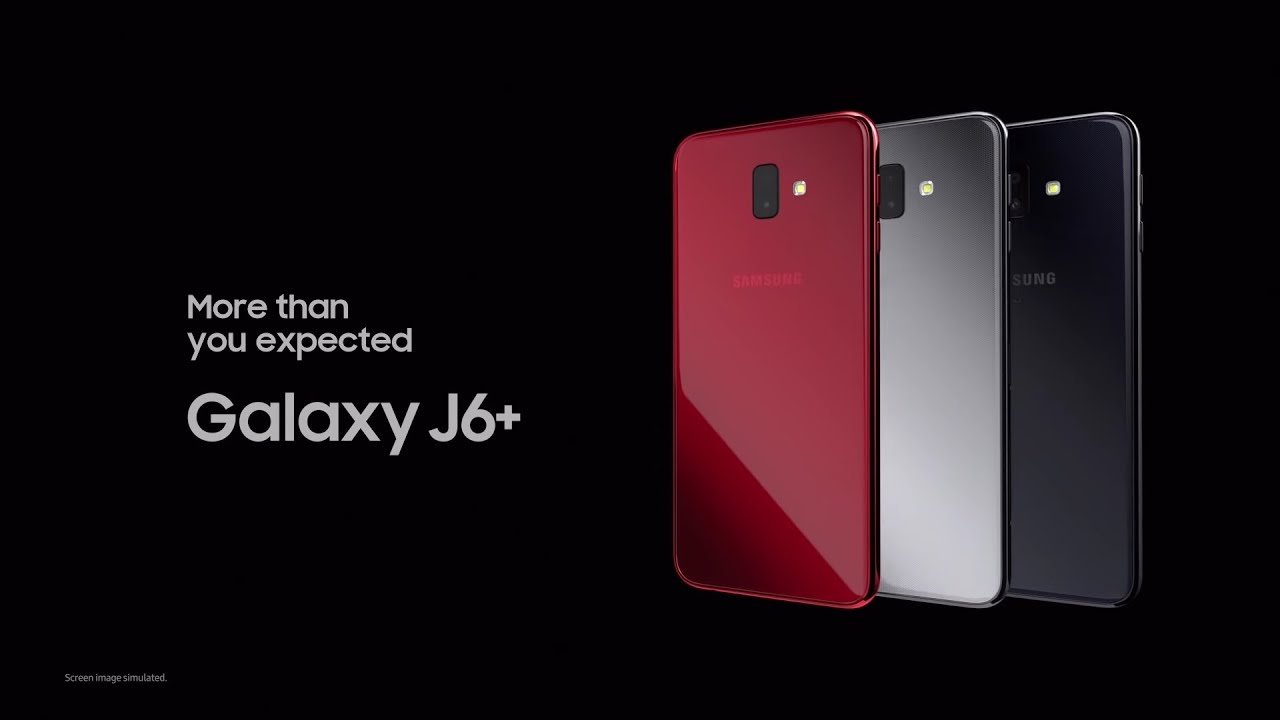 Galaxy J6+ - More than you expected!