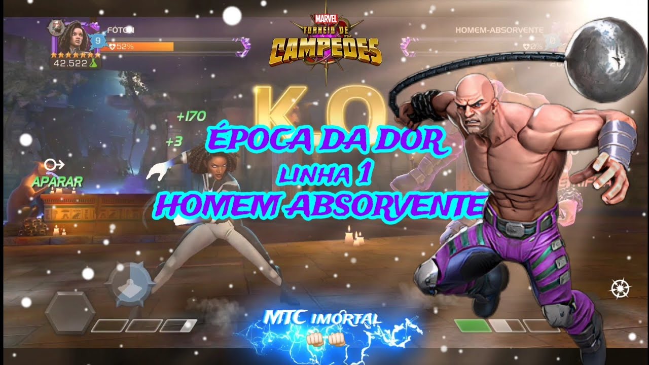 @MTC Imortal ÉPOCA DA DOR linha 1| HOMEM ABSORVENTE | Mtc | Mcoc | Marvel.