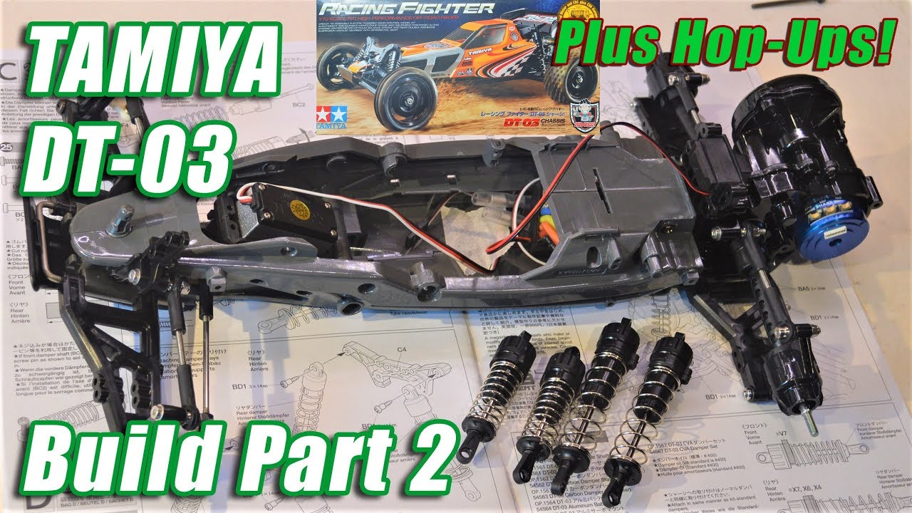Tamiya DT03 Build Part 2 + Suggested Hop-Ups!