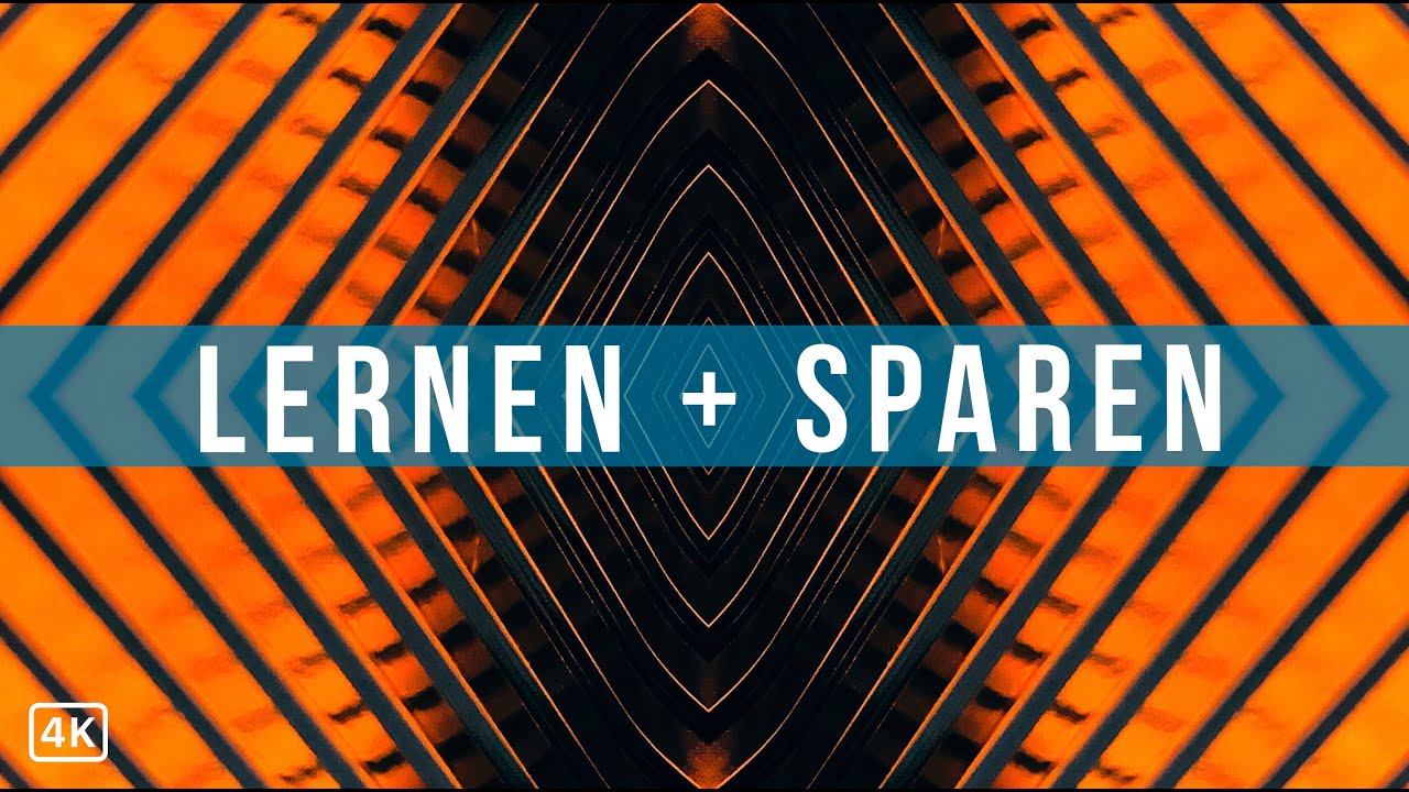 Lernen und Sparen!