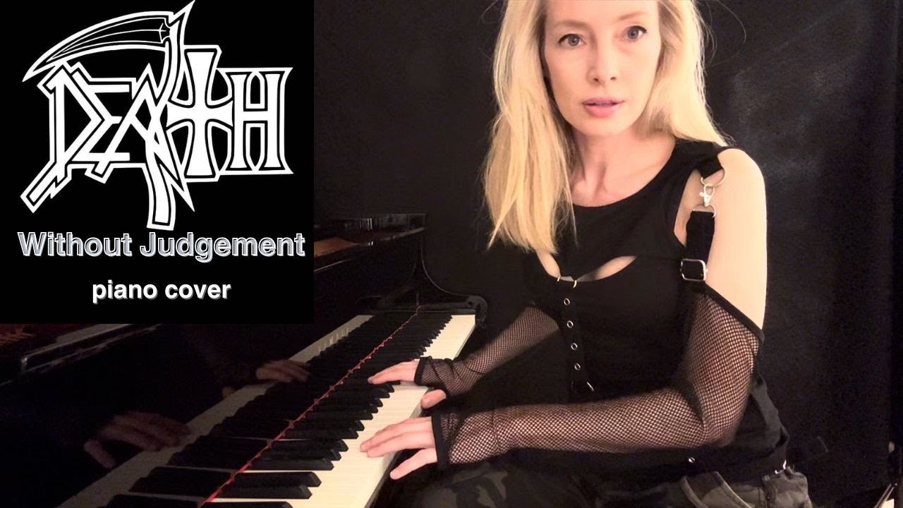 'Without Judgement' by Death (piano cover)