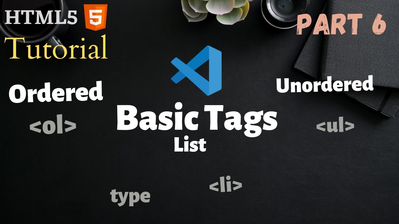 Basic HTML tags part 6 | Ordered and Unordered list | 
