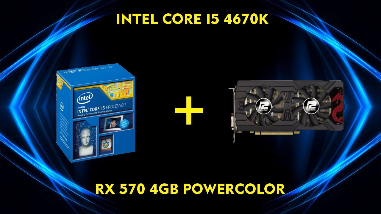 INTEL CORE I5 4670K + RX 570 4GB - TEST IN 7 GAMES - FULLHD
