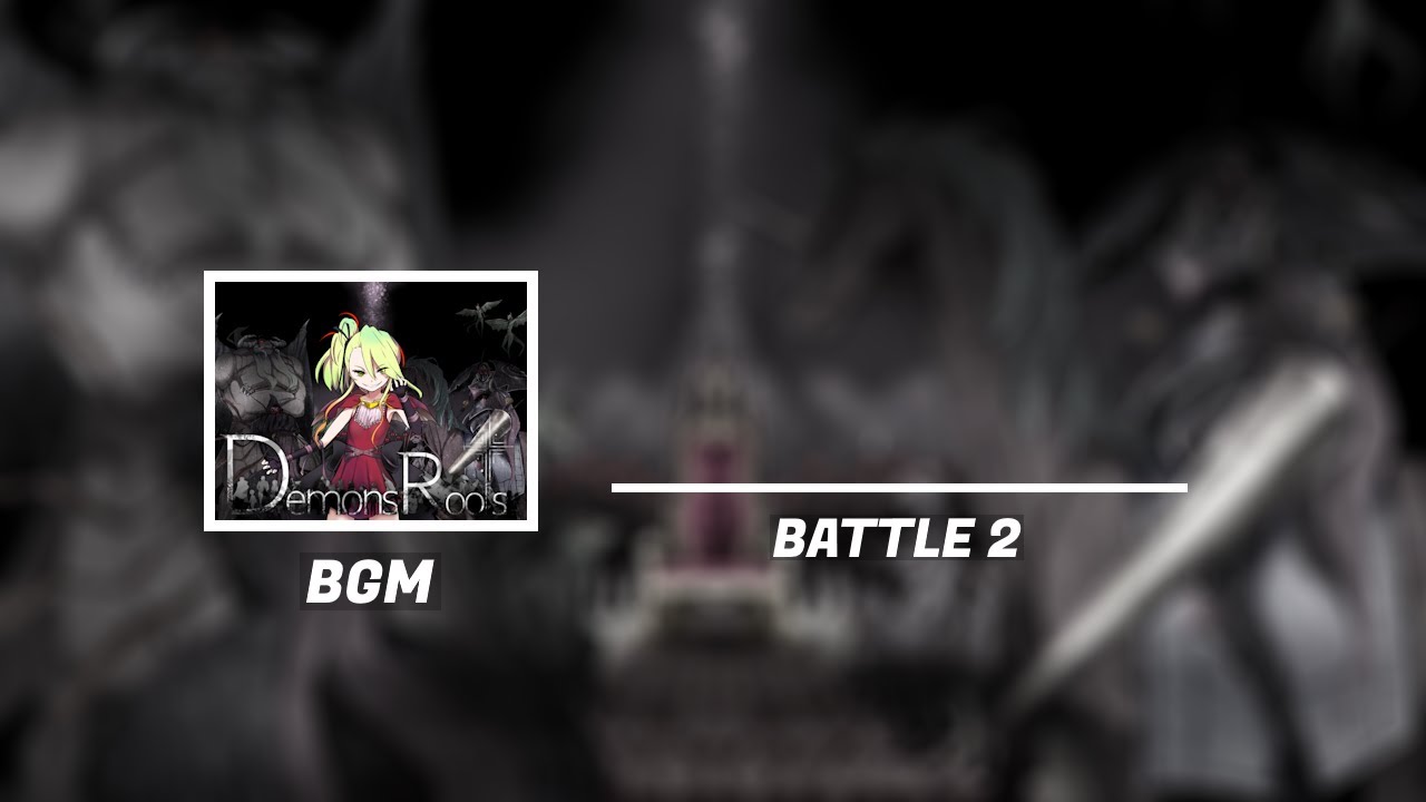 Demons Roots BGM: Battle 2