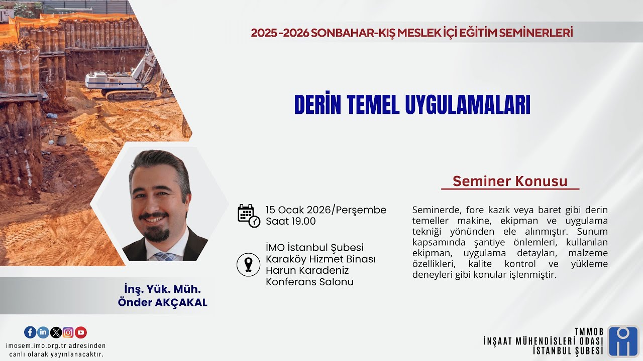 Derin Temel Uygulamaları - İnş. Yük. Müh. Önder AKÇAKAL