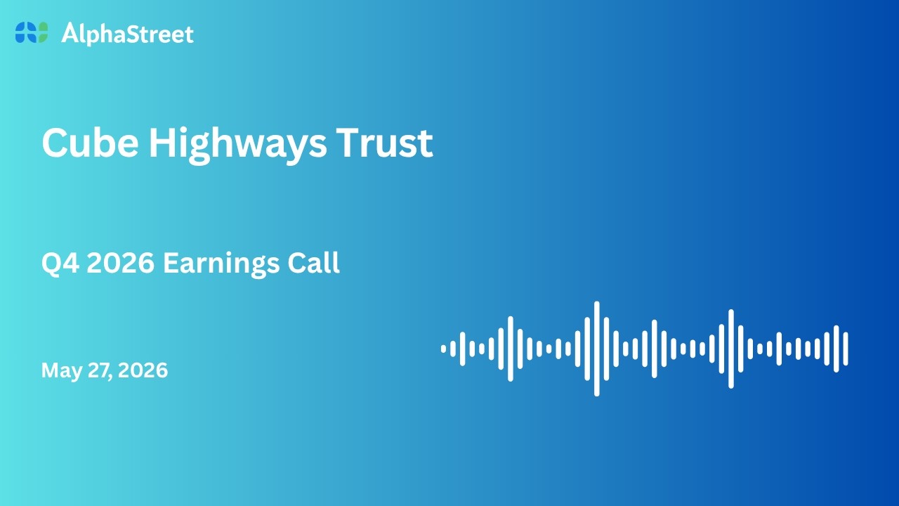 Конференц-звонок по итогам 4 квартала 2025-2026 финансового года компании Cube Highways Trust