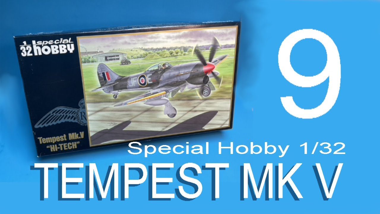 Special Hobby 1/32 Tempest Mk V 