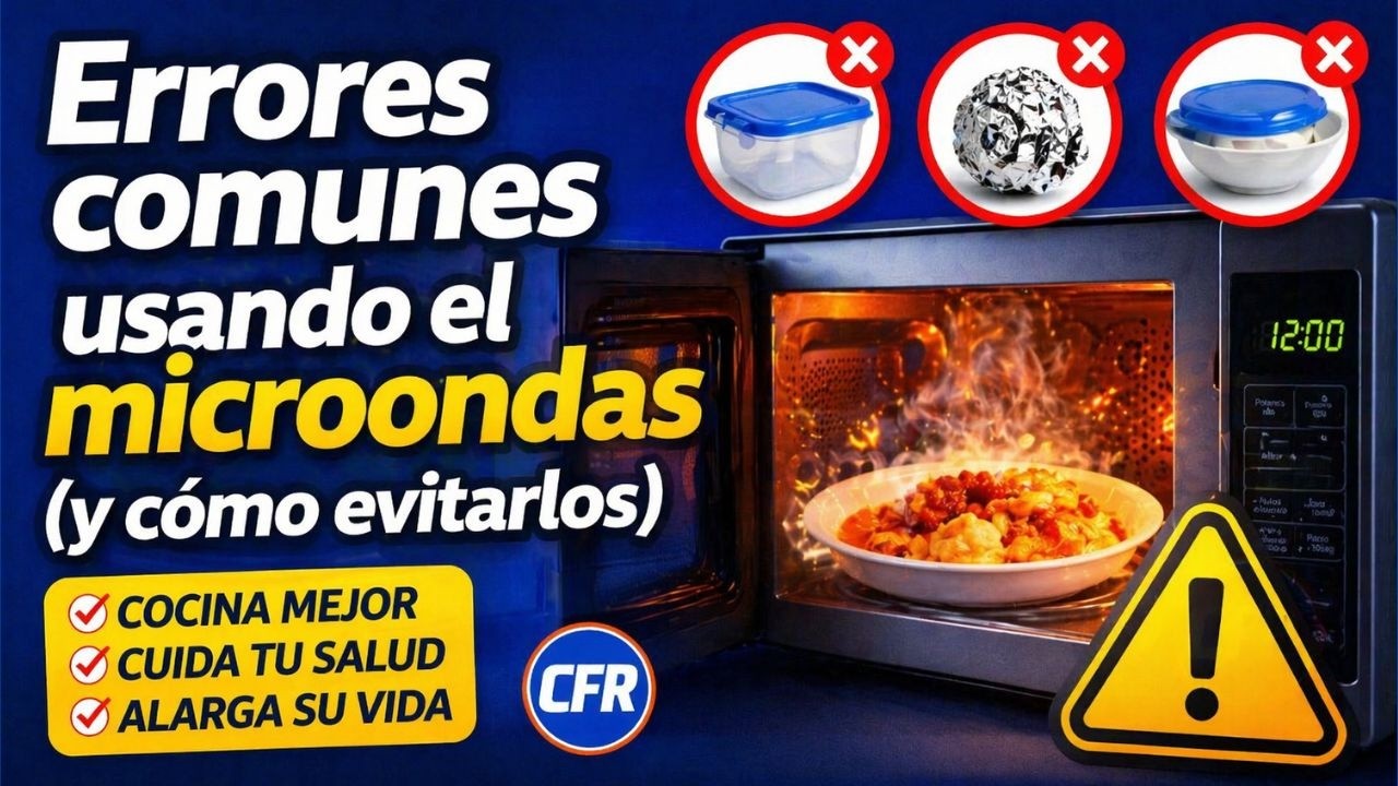 Errores comunes usando el Microondas (y cómo evitarlos)